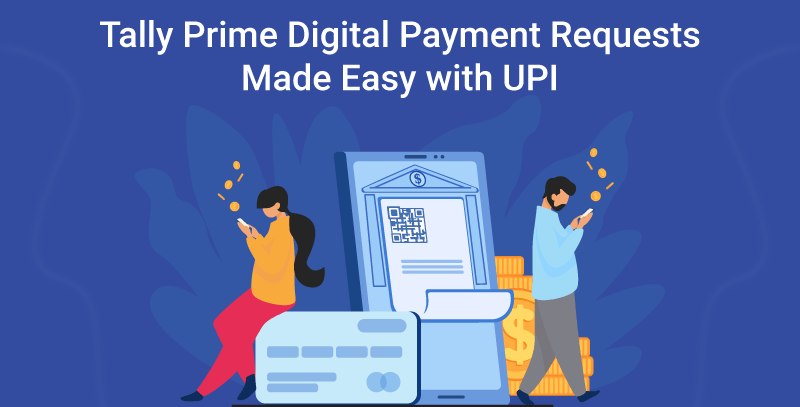 Tally Prime Digital Payment Requests Made Easy with UPI